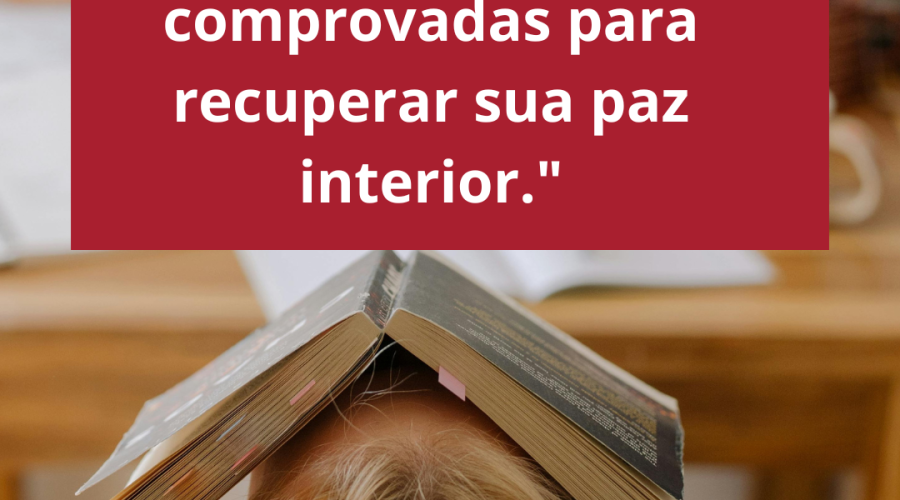 Está Lutando Contra o Estresse e a Ansiedade? Não Deixe Que Isso Controle Sua Vida!